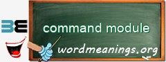 WordMeaning blackboard for command module